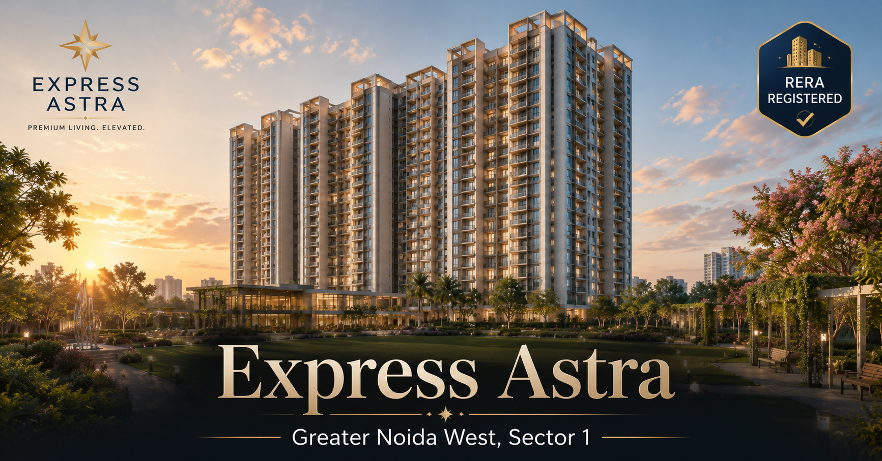 Express Astra luxury residential project in Greater Noida West Sector 1 featuring modern high-rise towers, landscaped gardens, and premium architectural design.