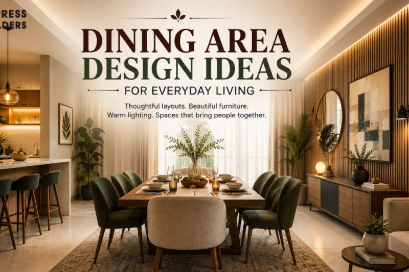 Dining Area Design Ideas for Everyday Living