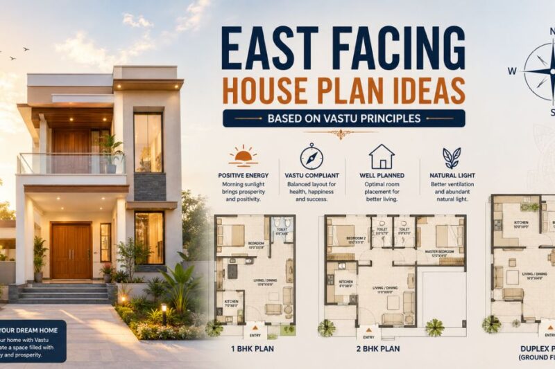 East Facing House Plan Ideas Based on Vastu Principles
