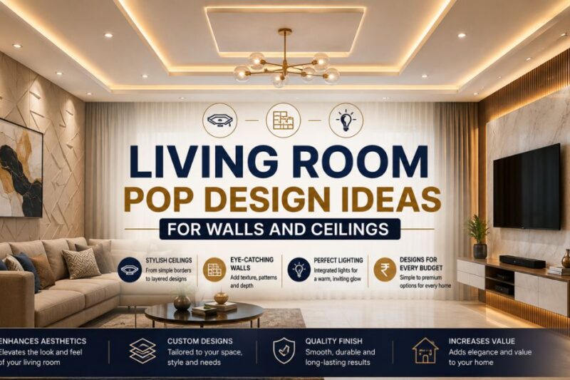 Living Room Pop Design Ideas for Walls and Ceilings