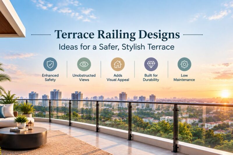 Terrace Railing Designs: Ideas for a Safer, Stylish Terrace